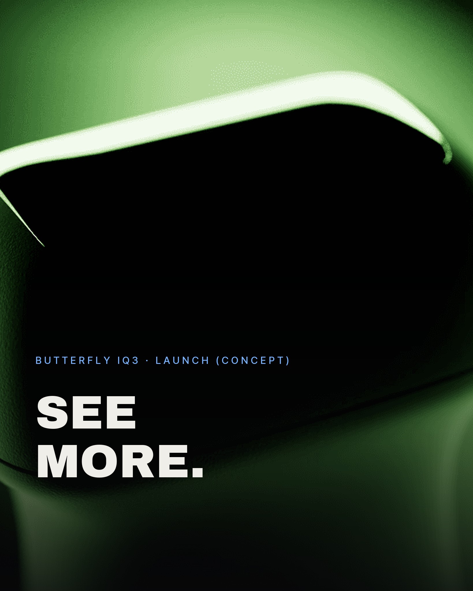Butterfly iQ3, Medtech Launch