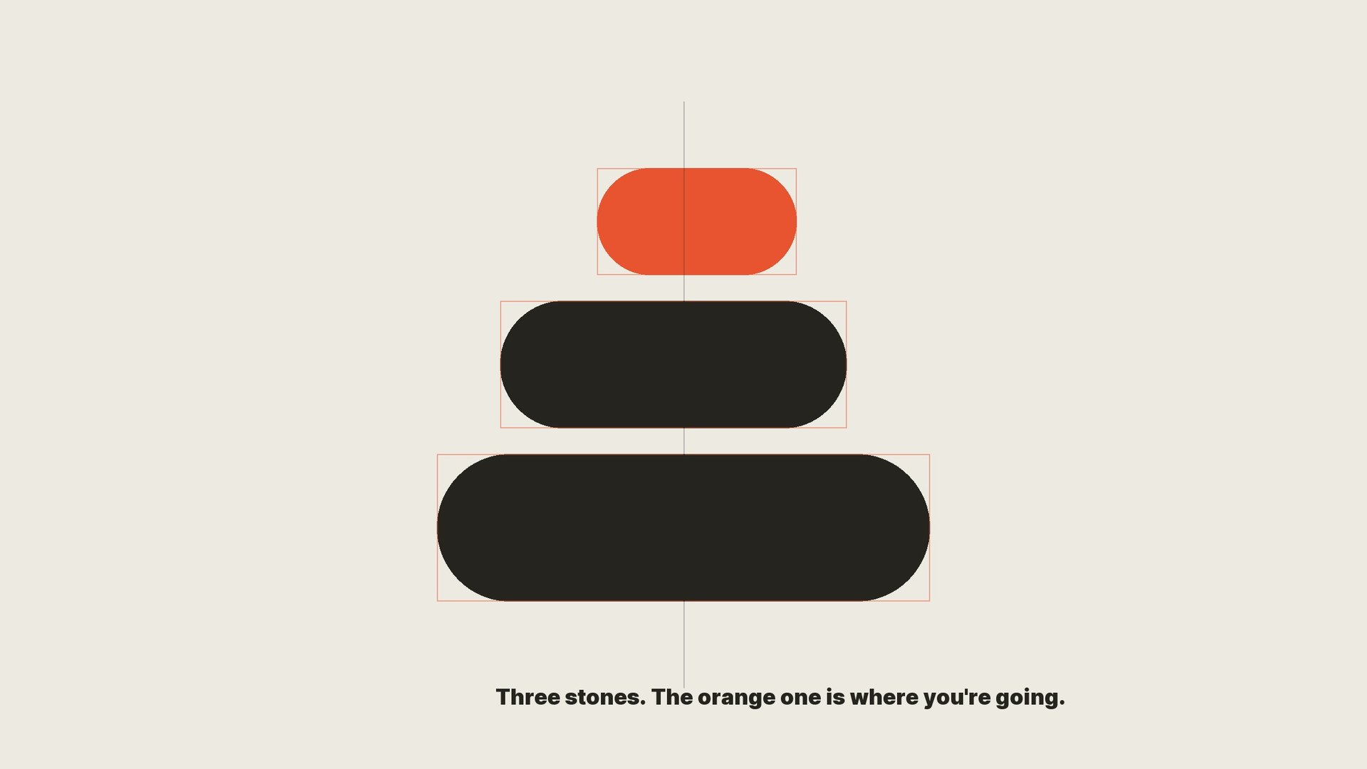 The mark: three stones, the orange one is where you're going