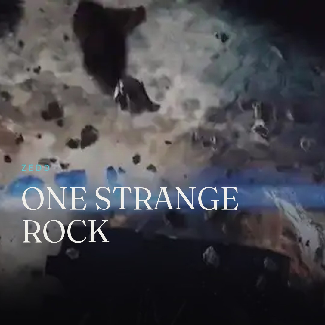 Zedd · One Strange Rock, Key art + social Social 1
